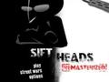 Sift Heads Remasterized hrát on-line